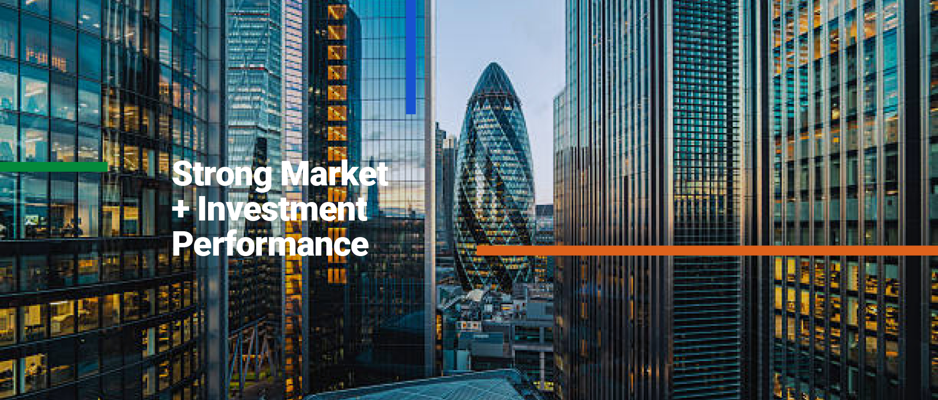 Strong Market + Investment performance